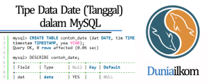 Tutorial Belajar MySQL - Tipe Data Date (Tanggal) dalam MySQL