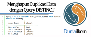 Tutorial Belajar MySQL - Menghapus Duplikasi Data dengan Query DISTINCT