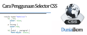 Tutorial Belajar CSS Cara Penggunaan Selector CSS