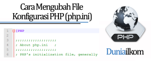 Cara Mengubah File Konfigurasi PHP (php.ini)