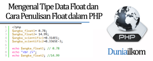 Mengenal Tipe Data Float dan Cara Penulisan Float dalam PHP - Tutorial PHP