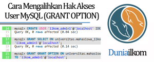 Tutorial MySQL Cara Mengalihkan Hak Akses User MySQL (GRANT OPTION)