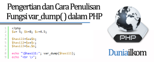 Pengertian dan Cara Penulisan Fungsi var_dump() dalam PHP