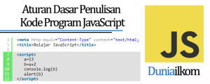 Tutorial Belajar JavaScript - Aturan Dasar Penulisan Kode Program JavaScript