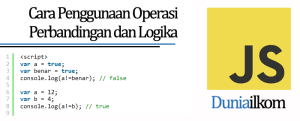 Tutorial Belajar JavaScript - Cara Penggunaan Operasi Perbandingan dan Logika