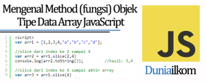 Tutorial Belajar JavaScript - Mengenal Method (fungsi) Objek Tipe Data Array JavaScriptTutorial Belajar JavaScript - Mengenal Method (fungsi) Objek Tipe Data Array JavaScript