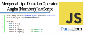 Tutorial Belajar JavaScript - Mengenal Tipe Data dan Operator Angka (Number) JavaScript