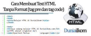 Tutorial Text HTML - Cara Membuat Text HTML Tanpa Format (tag pre dan tag code)