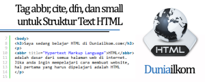 Tutorial Text HTML - Tag abbr cite dfn dan small untuk Struktur Text HTML