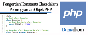 Tutorial Belajar OOP PHP - Pengertian Konstanta Class dalam Pemrograman Objek