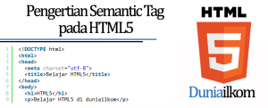 Tutorial Belajar HTML5 - Pengertian Semantic Tag pada HTML5