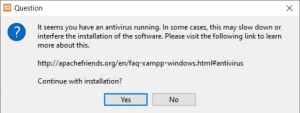 Konfirmasi mematikan antivirus saat install XAMPP