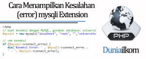 Tutorial PHP MySQL - Cara Menampilkan Pesan Kesalahan (Error) mysqli Extension