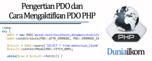 Tutorial PHP MySQL - Pengertian PDO dan Cara Mengaktifkan PDO (PHP Data Objects)