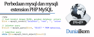 Tutorial PHP MySQL - Perbedaan mysql dan mysqli extension PHP