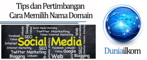 Tutorial Membuat Web Online - Tips dan Pertimbangan Cara Memilih Nama Domain