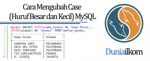 Tutorial Belajar MySQL - Cara Mengubah Case (Huruf Besar dan Kecil) MySQL