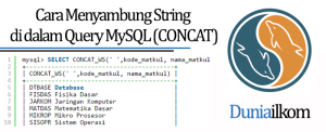 Tutorial Belajar MySQL - Cara Menyambung String di dalam Query MySQL (CONCAT)