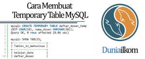 Tutorial Belajar MySQL - Cara Membuat Temporary Table MySQL