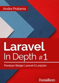 eBook Duniailkom - Laravel in Depth #1